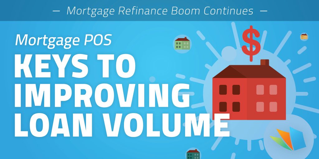 mortgage pos key to managing millennial refi boom