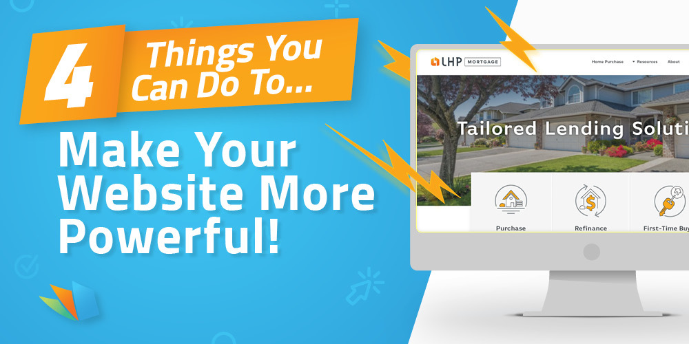 make mortgage website more powerful