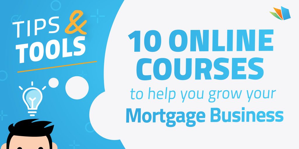 online courses for mortgage brokers growing their business