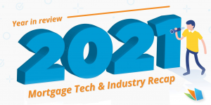 2021 Mortgage Tech and Trend Review